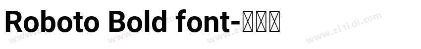 Roboto Bold font字体转换
